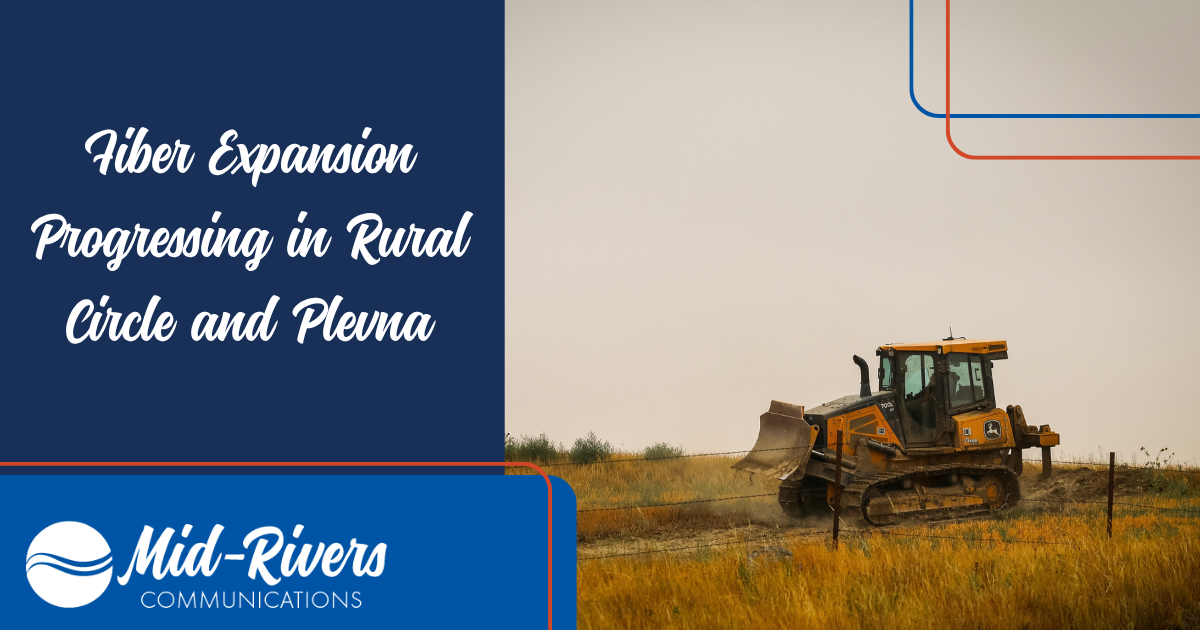 Fiber Expansion Progressing in Rural Circle and Plevna